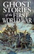 Ghost Stories Of The First World War