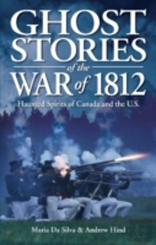 Ghost Stories Of The War Of 1812