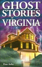 Ghost Stories Of Virginia