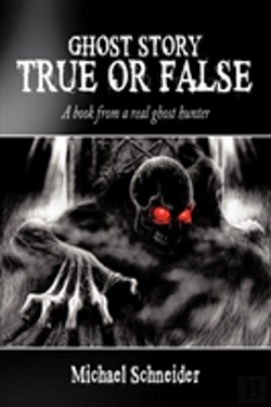 Bertrand.pt - Ghost Story True Or False: A Book From A
