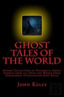 Ghost Tales Of The World
