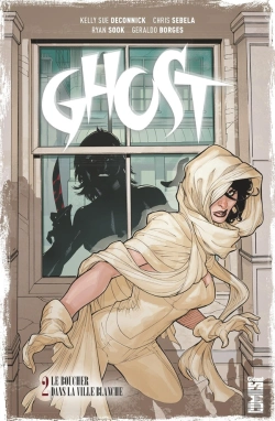 Bertrand.pt - Ghost Tome 2 ; Le Boucher Dans La Ville Blanche