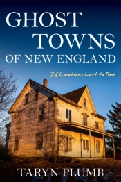 Ghost Towns Of New England