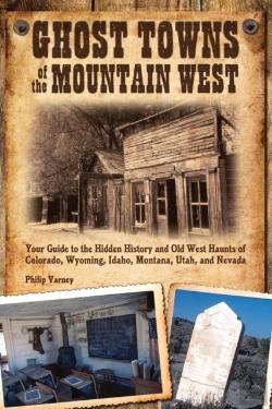Bertrand.pt - Ghost Towns Of The Mountain West