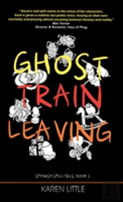 Ghost Train Leaving