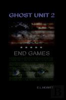 Ghost Unit 2 - End Games