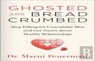 Ghosted And Breadcrumbed