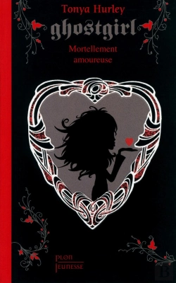 Bertrand.pt - Ghostgirl : Mortellement Amoureuse