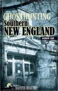 Ghosthunting Southern New England