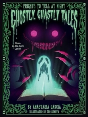 Ghostly, Ghastly Tales
