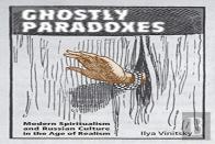 Ghostly Paradoxes