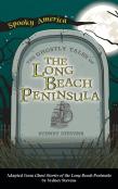 Ghostly Tales Of Long Beach Peninsula