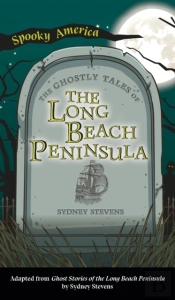 Ghostly Tales Of Long Beach Peninsula