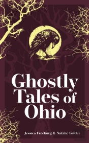 Ghostly Tales Of Ohio