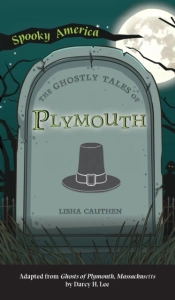 Ghostly Tales Of Plymouth