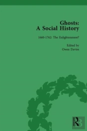 Ghosts: A Social History, Vol 1