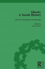 Ghosts: A Social History, Vol 4