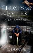 Ghosts And Eagles