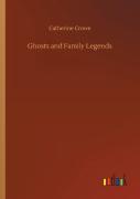 Ghosts And Family Legends