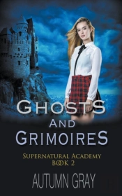 Ghosts And Grimoires