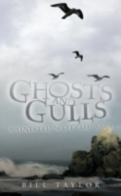 Bertrand.pt - Ghosts And Gulls: A Sinister Scottish Sa