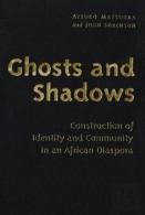 Ghosts And Shadows
