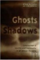 Ghosts And Shadows