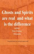 Ghosts And Spirits Are Real And What Is The Difference
