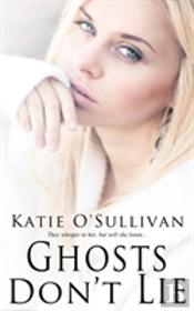 Ghosts Don'T Lie