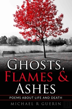 Bertrand.pt - Ghosts, Flames   Ashes: Poems About Life