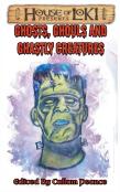 Ghosts, Ghouls And Ghastly Creatures