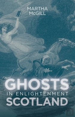 Bertrand.pt - Ghosts In Enlightenment Scotland