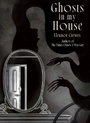 Ghosts In My House