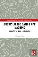 Ghosts In The Dating App Machine