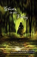Ghosts In The Valley