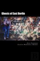 Ghosts Of East Berlin