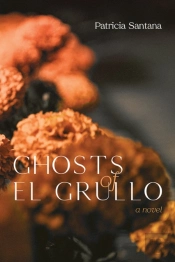 Ghosts Of El Grullo