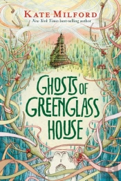 Ghosts Of Greenglass House