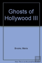 Ghosts Of Hollywood Iii