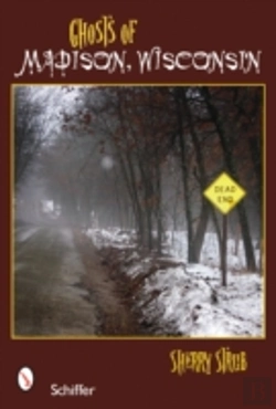 Bertrand.pt - Ghosts Of Madison, Wisconsin