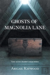 Ghosts Of Magnolia Lane