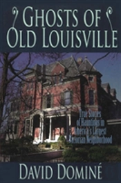 Ghosts Of Old Louisville