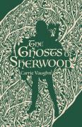 Ghosts Of Sherwood