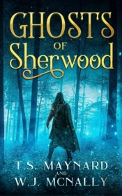 Ghosts Of Sherwood
