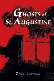Ghosts Of St. Augustine