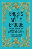 Ghosts Of The Belle Epoque