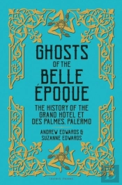 Ghosts Of The Belle Epoque