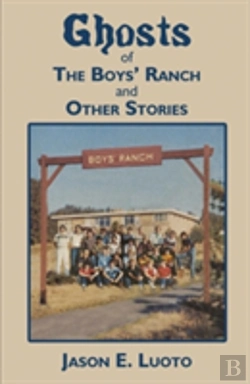 Bertrand.pt - Ghosts Of The Boys' Ranch And Other Stories