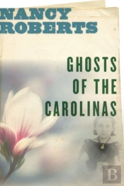 Ghosts Of The Carolinas