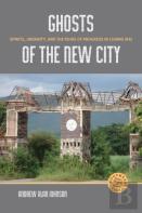 Ghosts Of The New City